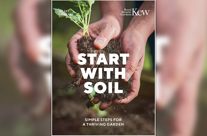 Start With Soil by Juliet Sargeant